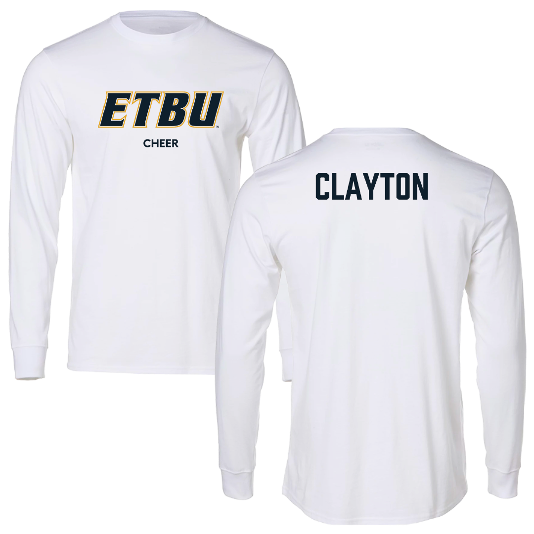 East Texas Baptist University Cheer White Long Sleeve - Emery Clayton