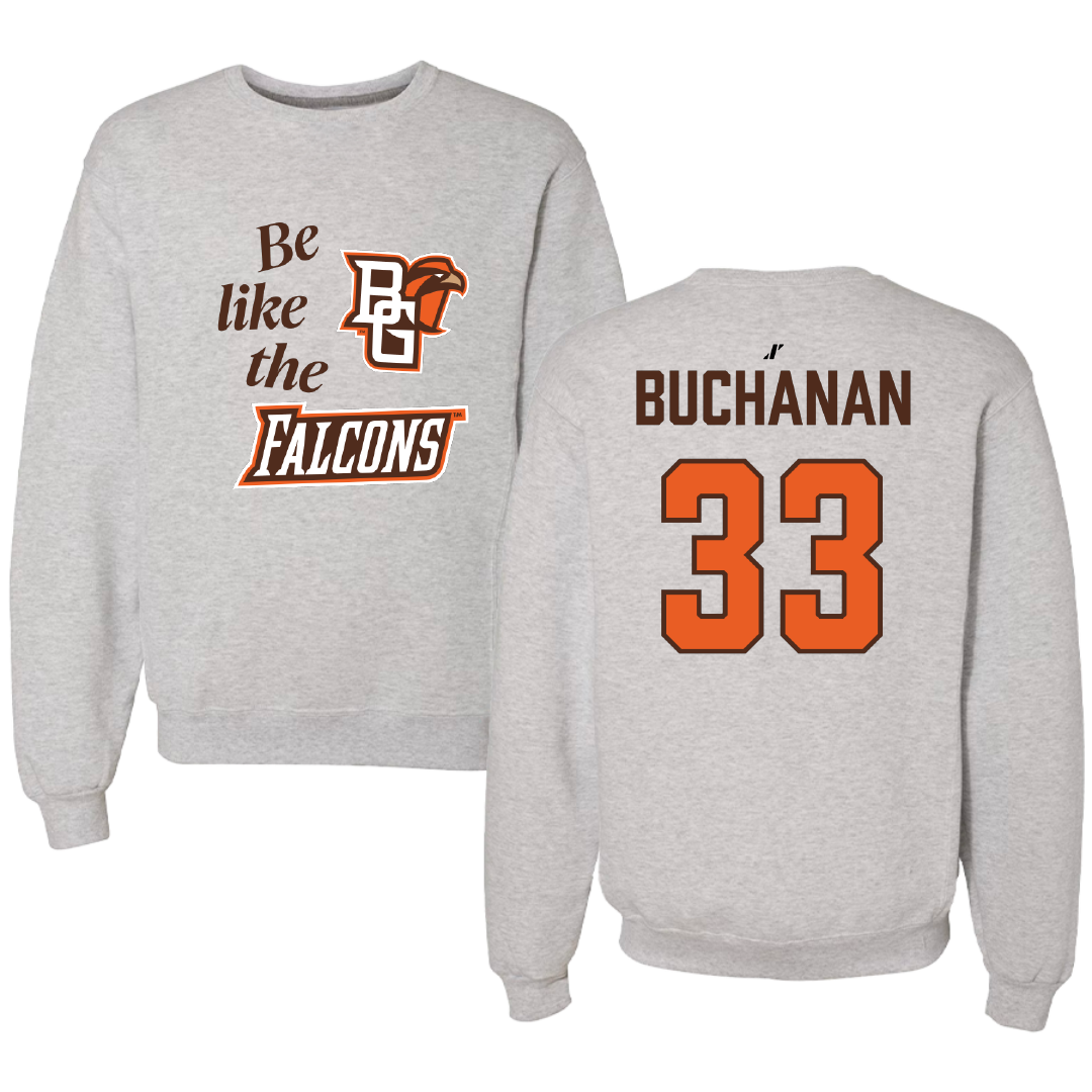 Bowling Green State University Baseball Light Gray Be Like Us Crewneck - #33 Joey Buchanan