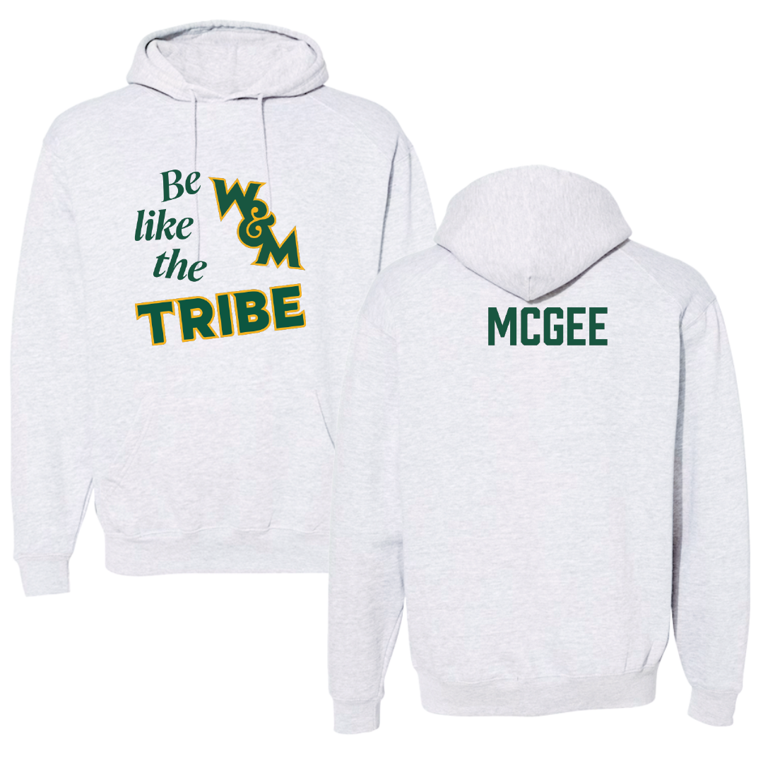 William & Mary TF and XC Light Gray Be Like Us Hoodie - Leighton McGee