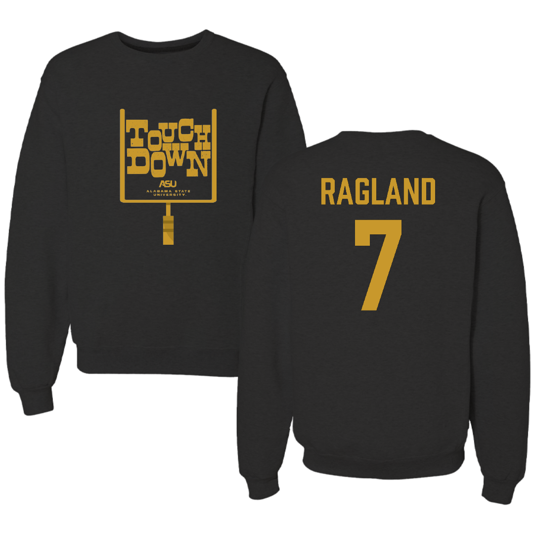 Alabama State University Football Black Touchdown Crewneck - #7 Braylen Ragland