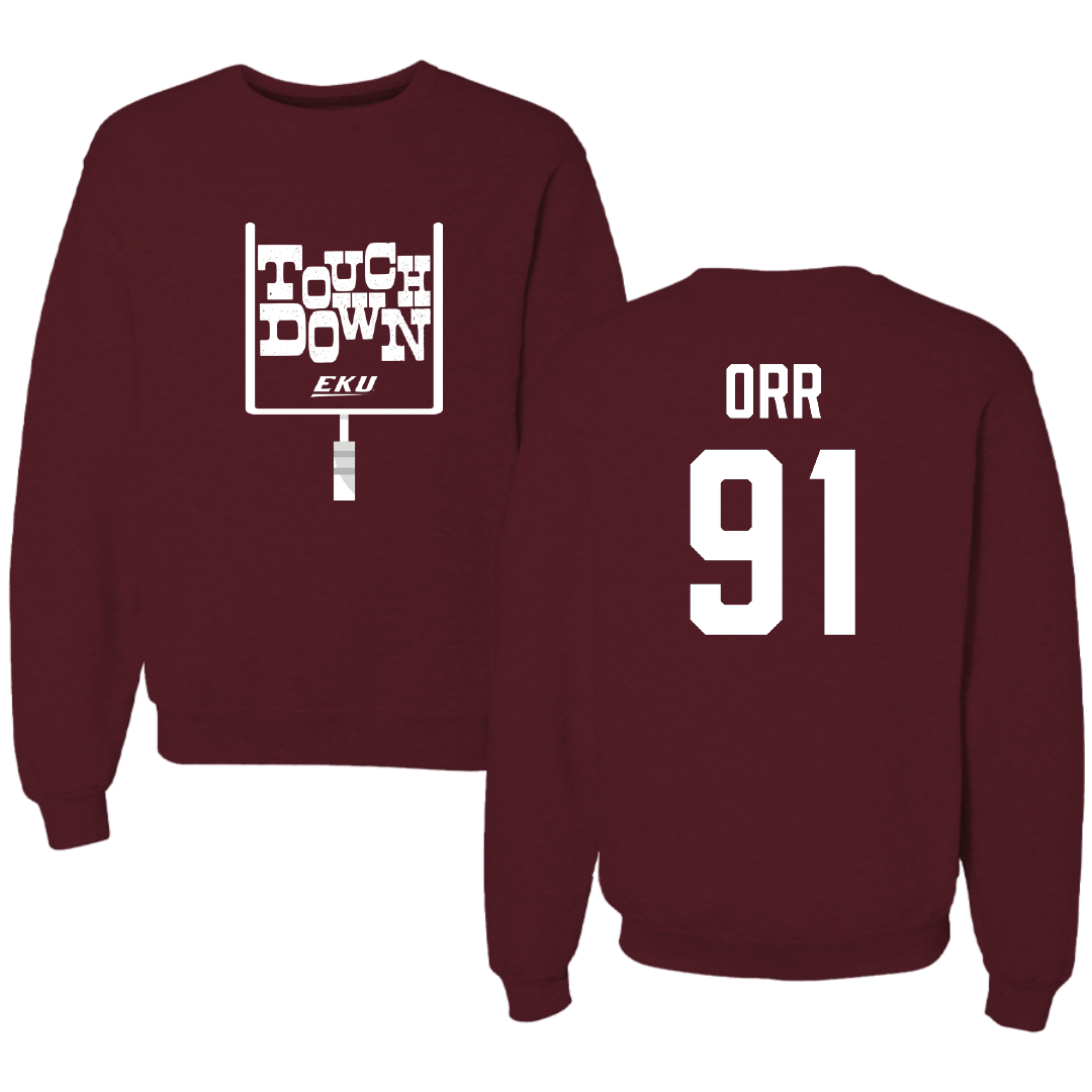 Eastern Kentucky University Football Maroon Touchdown Crewneck - #91 Devin Orr