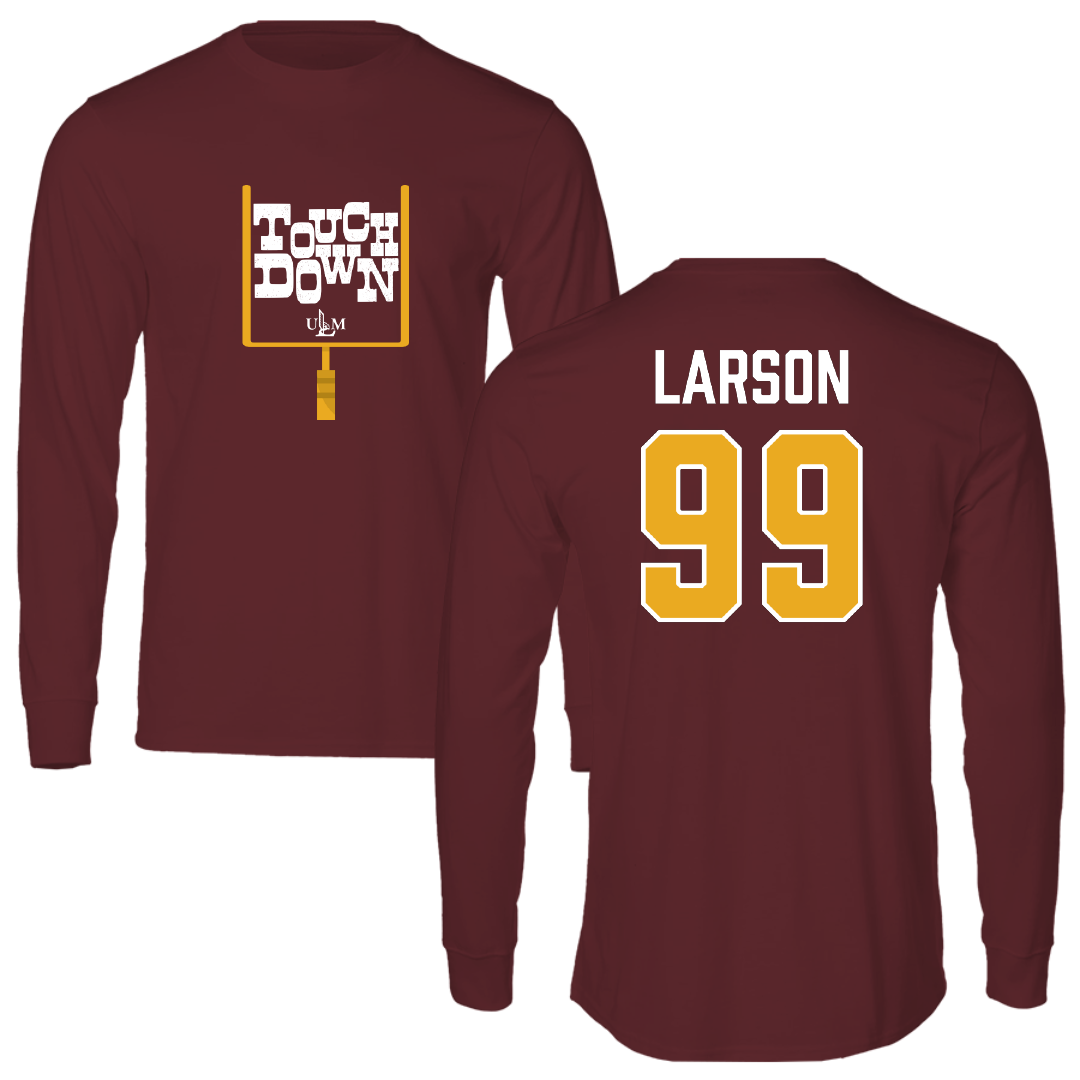 University of Louisiana Monroe Football Maroon Touchdown Long Sleeve - #99 Max Larson